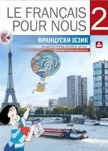 ZUNS (zavod za udzbenike )- Francuski udzbenik 6 LE FRANÇAIS POUR NOUS , udzbenik iz francuskog jezika LE FRANÇAIS POUR NOUS za šesti razred osnovne škole.