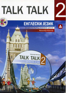 ZUNS (zavod za udzbenike )- Engleski udzbenik 6 TALK TALK 2 ,udzbenik iz engleskog jezika TALK TALK 2 za šesti razred osnovne škole.