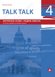 ZUNS-ENGLESKI RADNA SVESKA 8 TALK TALK ,RADNA SVESKA IZ ENGLESKOG JEZIKA TALK TALK OSMI RAZRED .