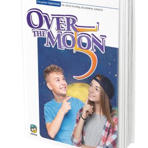EDUKA -Engleski udzbenik Over the moon 5,udzbenik iz engleskog jezika Over the moon za peti razred .