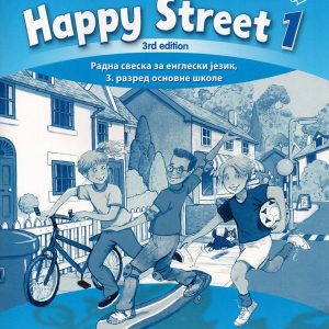 OXFORD  ENGLESKI 3 RADNA SVESKA 3 EDITION HAPPY STREET 1, ZA TREĆI RAZRED  AUTOR : Stella Maidment Lorena Roberts IZDAVAČ : THE ENGLISH BOOK