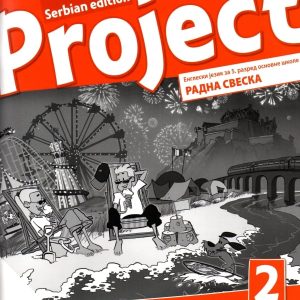 OXFORD ENGLESKI JEZIK 5 PROJECT 2 SERBIAN EDITION RADNA SVESKA ZA PETI RAZRED Autor : Tom Hutchinson Izdavač : The English Book