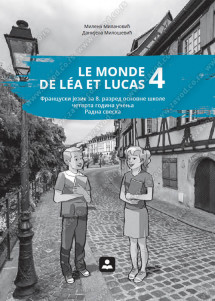 ZAVOD ZA UDZBENIKE  FRANCUSKI 8 RADNA SVESKA LE MONDE DE LEA LUCAS 4 ZA OSMI RAZRED Autori : Danijela Milošević Milena Milanović Izdavač : Zavod za udzbenike i nastavna sredstva ZUNS KB broj: 18646