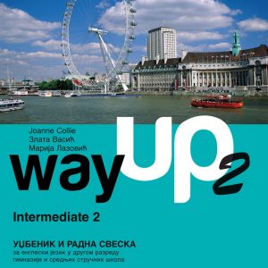 KLET ENGLESKI 2 UDZBENIK SA RADNOM SVESKOM WAY UP ZA DRUGI RAZRED AUTORI : Joanne Collie Marija Lazović Zlata Vasić IZDAVAČ : KLET