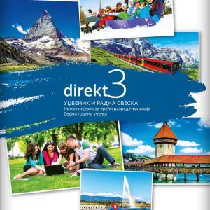 KLET NEMAČKI DIREKT 3 UDZBENIK SA RADNOM SVESKOM ZA TREĆI RAZRED Autori: Đorđo Mota Vesna Nikolovski Beta Ćvikovska Olga Vomačkova IZDAVAČ : KLET