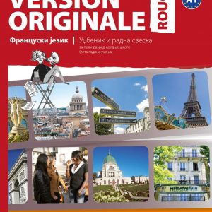 KLET FRANCUSKI 1 UDZBENIK SA RADNOM SVESKOM VERSION ORIGINALE ZA PRVI RAZRED Autori: Agustin Garmendia  Marie - Laure - Lions - Oliveri Monique Denyer
