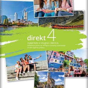 KLET NEMAČKI DIREKT 4 UDZBENIK SA RADNOM SVESKOM ZA ČETVRTI RAZRED Autori: Đorđo Mota Vesna Nikolovski Gabrijela Montali Danijela Mandeli Nađa Černohaus - Linzi IZDAVAČ : KLET