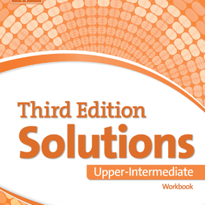 LOGOS ENGLESKI  3 - 4 RADNA SVESKA SOLUTIONS 3 RD EDITION UPPER-INTERMEDIATE , ZA TREĆI I ČETVRTI RAZRED ATUORI : POL A DEJVIS TIM FALA IZDAVAČ : LOGOS OXFORD