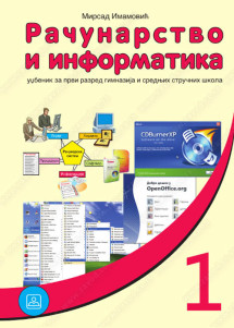 Računarstvo i informatika 1 Udzbenik za prvi razred Autori: Mirsad Imamović Izdavač : Zavod za udzbenike ( zuns )