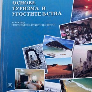 OSNOVE TURIZMA I UGOSTITELJSTVA 1 za prvi razred OSNOVE TURIZMA I UGOSTITELJSTVA 1 za prvi razred ugostiteljsko - turističke škole Autori : Ognjen Bakić Miodrag Nikolić Izdavač : Zavod ( Z U N S )