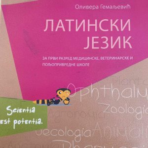 LATINSKI JEZIK 1 udžbenik  za prvi  razred LATINSKI JEZIK 1 udžbenik  za prvi  razred medicinske , veterinarske i poljoprivredne škole Autori : Olivera Gemaljević Izdavač : Zavod ( Z U N S )