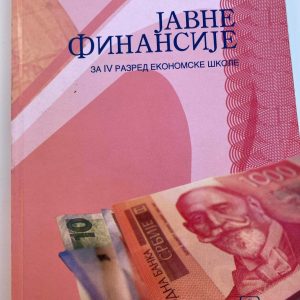 JAVNE FINANSIJE 4 ZA ČETVRTI RAZRED EKONOMSKE ŠKOLE Autori : Žarko Ristić Slobodan Komazec Marko Radičić Gordana Ivanišević Đorđe Pavlović Izdavač : Zavod ( Z U N S )