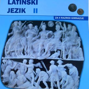 LATINSKI JEZIK 2 ZA DRUGI RAZRED GIMNAZIJE  Autori : Marjanca Pakiž Tanja Kiselički - Vaš Milica Kisić Izdavač : Zavod ( Z U N S )