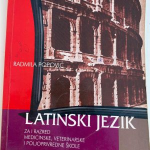 LATINSKI JEZIK 1 udžbenik  za prvi  razred LATINSKI JEZIK 1 udžbenik  za prvi  razred medicinske , veterinarske i poljoprivredne škole Autori : Radmila Popović Izdavač : Zavod ( Z U N S )
