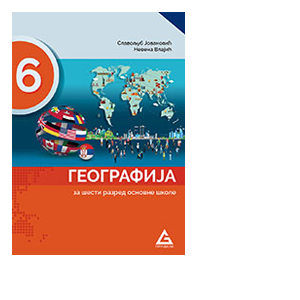 Geografija 6 udzbenik za šesti razred Predmet : Geografija Autori : Slavoljub Jovanović Nevena Vlajić Izdavač : Gerindijum